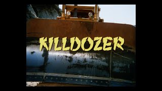 Killdozer quotNOquot  HighDef Digest [upl. by Etnoid]