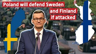 Poland will defend Sweden and Finland if Attacked Polish PM [upl. by Temirf]