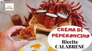 Peperoncini Sottolio  Ricetta Della Crema o salsa di peperoncino CALABRESE [upl. by Asenev]