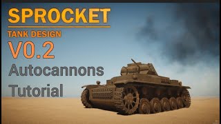 Sprocket Geometric Internals Proper Autocannons Tutorial [upl. by Ardnuhs928]