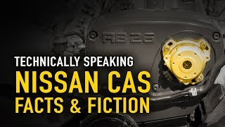 💬 Facts amp Fiction Nissan CAS  TECHNICALLY SPEAKING [upl. by Lerraf]