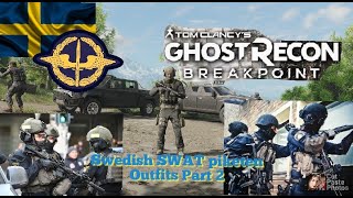 Ghost Recon Breakpoint Swedish SWAT Piketen Outfits Part 2 [upl. by Nesyaj]