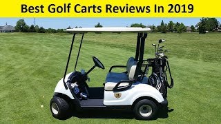 Top 3 Best Golf Carts Reviews In 2020 [upl. by Gavrah]