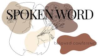 SPOKEN WORD BELOVED WOMENS CONFERENCE 2024 [upl. by Drageruaeb]