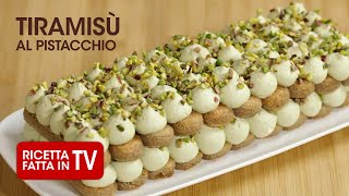 Ricetta Facile del TIRAMISÙ AL PISTACCHIO di Benedetta Rossi  Ricetta TV Fatto in Casa per Voi [upl. by Yllas]