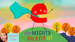 Kids Read Aloud THE MIGHTY SILENT e The Importance of being E by Kimberlee Gard and Sandie Sonke [upl. by Dnumyar628]