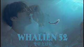 VIETSUB WHALIEN 52  BTS 방탄소년단 [upl. by Delila]