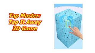 Tap Master Tap It Away 3D Game Walk Through [upl. by Inatsed]