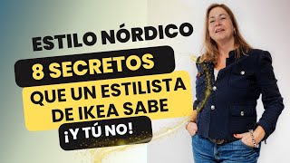 Decoración casa ESTILO NÓRDICO ¡Te revelo los 8 SECRETOS⛔ de los ESTILISTAS de IKEA [upl. by Whitby]