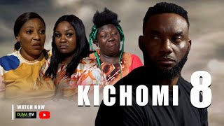 KICHOMI EPISODE 8 💞❤️  New African Series  2023 swahili series  duma Tv❤️ [upl. by Zoi51]