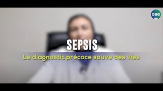 Sepsis  le diagnostic précoce sauve des vies [upl. by Muire]