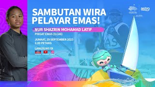 Sambutan Wira Pelayar Emas Nur Shazrin Mohamad Latif  Nadi Terkini [upl. by Rosenquist]