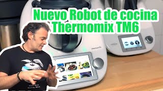 Nuevo Robot de cocina Thermomix TM6 de Vorwerk [upl. by Nacul]