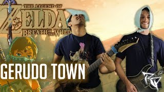 Gerudo Town Zelda Breath of the Wild Cover by Ro Panuganti amp Mattattack [upl. by Adnoma]