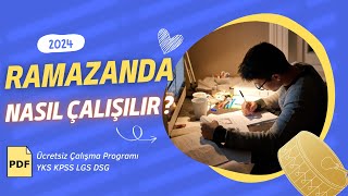 2024 Ramazanda Nasıl Ders Çalışılır  Ramazan Çalışma Programı  YKS  KPSS  LGS [upl. by Ainot]