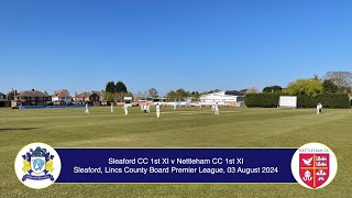 Sleaford CC 1st XI v Nettleham 1st XI Lincs ECB Premier League 3rd August 2024 Live Stream [upl. by Louisa75]