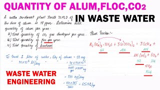 Calculation of Alum dosing rate in wastewater treatment  quantity of Floc CO2 Hardness  WWE [upl. by Duer669]