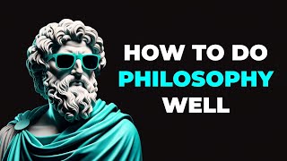 How to excel at philosophy [upl. by Suirtimed776]