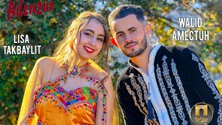 Walid Amectuh Ft Lisa Takbaylit  Adenzur  Clip Officiel [upl. by Yenolem61]