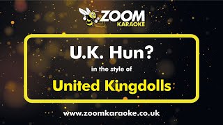 United Kingdolls  UK Hun Drag Race Without Backing Vocals  Karaoke Version from Zoom Karaoke [upl. by Rains]