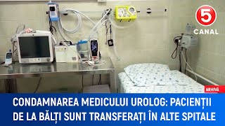 După condamnarea pentru malpraxis a medicului urolog pacienții de la Bălți sunt transferați [upl. by Rosinski644]