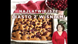 Najłatwiejsze Ciasto z Wiśniami  puszyste i pyszne [upl. by Capone]