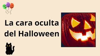 La cara oculta del Halloween [upl. by Einahets]