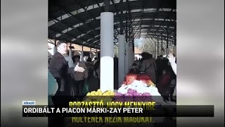 Ordibált a piacon MárkiZay Péter [upl. by Nauaj]