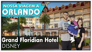 Nossa viagem ao melhor hotel da Disney e de Orlando Conheça o Grand Floridian [upl. by Hands246]