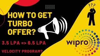 Wipro Elite To Turbo 2022  Wipro Turbo Offer  Velocity Program  35 LPA To 65 LPA [upl. by Mcclure608]