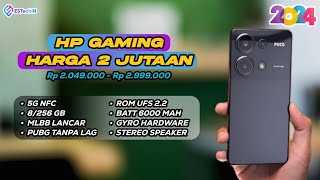 7 REKOMENDASI HP GAMING 2 JUTAAN TERBAIK SPEK DEWA EDISI FEBRUARI 2024 [upl. by Adnuahsar]