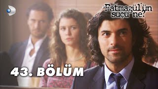 Fatmagülün Suçu Ne 43Bölüm  FULL BÖLÜM [upl. by Sherlock]