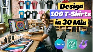 I Made 100 TShirt Designs for Print on Demand in 30 MINUTES [upl. by Siouxie102]