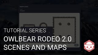 Owlbear Rodeo 20 Tutorial Series Part 2  Scenes Maps and Grid Alignment Outdated [upl. by Cadmarr]