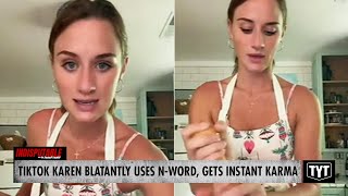 WATCH TikTok Karen Blatantly Uses NWord While Cooking Gets Instant Karma [upl. by Beatrix908]