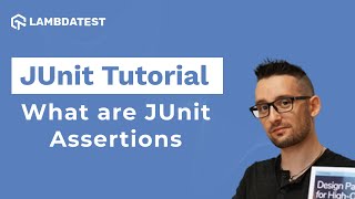 What are JUnit Assertions in Selenium  JUnit Tutorial With Selenium  Part IV [upl. by Anined73]