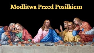 Modlitwa Przed Posiłkiem [upl. by Ardyaf]