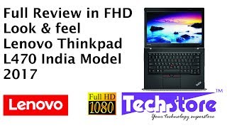 Lenovo Thinkpad L470  Full Review Look amp Feel India model 2017 unboxing [upl. by Perrin]