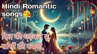 Hindi Romantic songs😘🎵  Hindi Songs  Dil Ki Dharkan Tu hindsongs video hindi SkMusic289 [upl. by Nannaihr372]