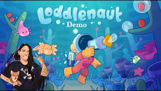 Loddlenaut Demo [upl. by Coward]