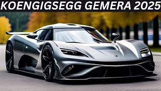 Koenigsegg Gemera 2025 ReviewInteriorExteriorFirst LookFeaturesPriceAbd Cars Review 2024 [upl. by Norvin]