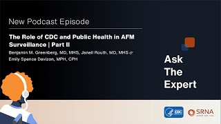 The Role of CDC and Public Health in AFM Surveillance  Part II [upl. by Amocat]