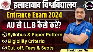 Allahabad University LLB Entrance Exam Syllabus 2024  AU LLB Syllabus amp Paper Pattern 2024  DNS [upl. by Dyolf]