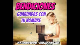 BENDICIONES GUARDADAS CON TU NOMBRE  Dios Tiene Cosas Reservadas Reflexiones Cristianas 331 [upl. by Enileda830]