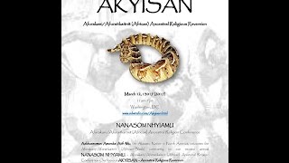 AKYISAN  AfurakaniAfuraitkaitnit African Ancestral Religious Reversion Conference trailer 1 [upl. by Alene610]