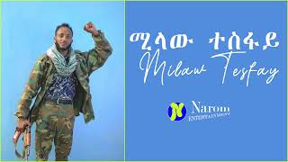 Milaw Tesfay TikuryeTsehay braq  Adey  ዓደይ ሓዱሽ ደርፊ ትግርኛ 2023 [upl. by Stover]