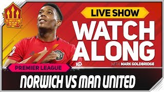 NORWICH vs MANCHESTER UNITED  With Mark Goldbridge LIVE [upl. by Anu]