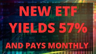 This New Monthly Dividend ETF Yields 57 [upl. by Agle]