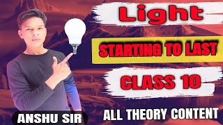 CHAPTER  LIGHT  CLASS 10TH  FULL CLASS BY ANSHU SIR [upl. by Lowrie702]