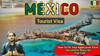 Mexico Tourist Visa 🇲🇽  How to apply Mexico Tourist visa online  Documents RequiredFees [upl. by Otrebireh]